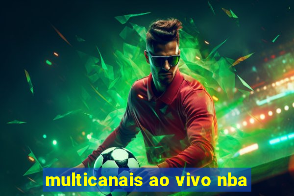 multicanais ao vivo nba